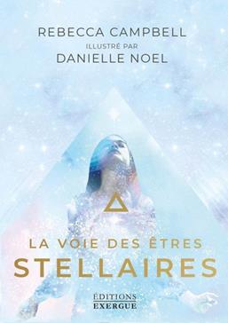 [9782361884390] La voie des êtres stellaires
