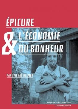 [9782369354475] Epicure & l'économie du bonheur