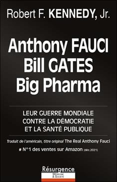 [9782874341953] Anthony Fauci, Bill Gates et Big Pharma