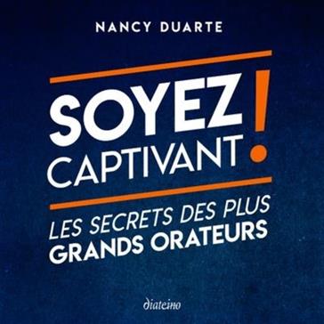 [9782354564339] Soyez captivant ! Les secrets des plus grands orateurs