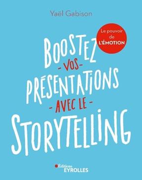 [9782212571707] Boostez vos présentations avec le storytelling
