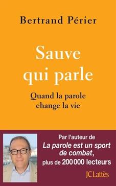 [9782709668378] Sauve qui parle: Quand la parole change la vie