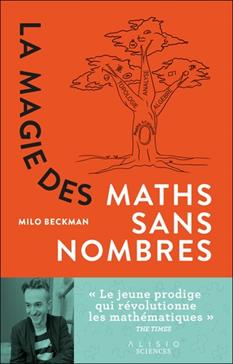 [9782379352607] La magie des maths sans nombres