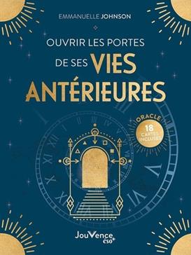[9782889536115] Ouvrir les portes de ses vies antérieure