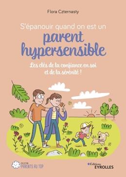 [9782416005664] S'épanouir quand on est un parent hypersensible