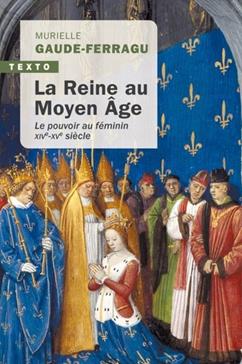 [9791021052680] La Reine au Moyen Age