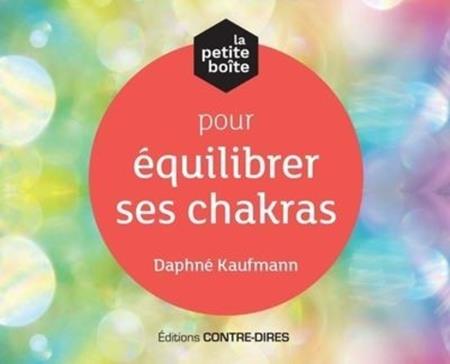 [9782849336328] La petite boîte pour équilibrer ses chakras