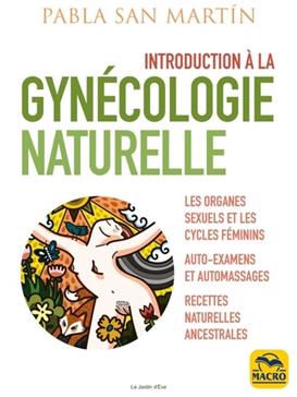 [9788828516965] Introduction à la gynécologie naturelle