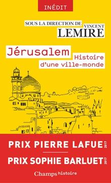 [9782081389885] Jérusalem: Histoire d'une ville-monde des origines à nos jours