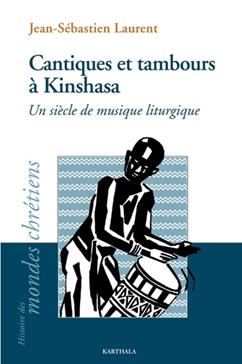 [9782811127190] Cantiques et tambours à Kinshasa