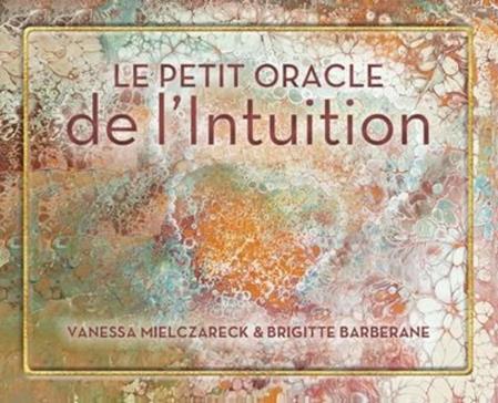 [9782849336649] Le Petit Oracle de l'Intuition