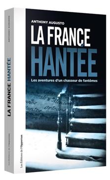 [9782360756971] La France hantée