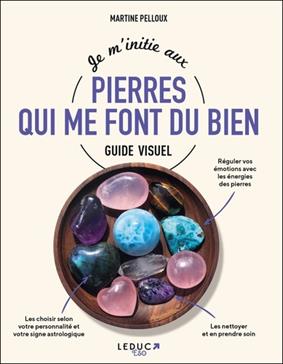 [9791028524883] Je m'initie aux pierres qui me font du bien