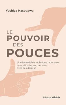 [9782853278294] Le pouvoir des pouces