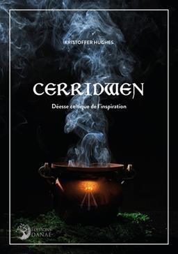 [9782380620306] Cerridwen: Déesse celtique de l'inspiration