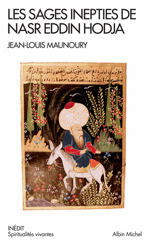 [9782226327031] Les sages inepties de Nasr Eddin Hodja
