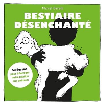 [9782889154999] Bestiaire désenchanté