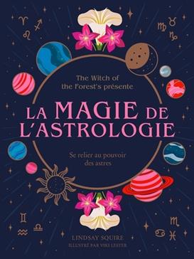 [9782019467487] La Magie de l'astrologie