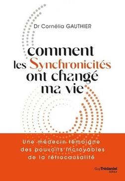 [9782813228659] Comment les synchronicités ont changé ma vie