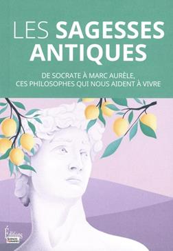 [9782361067885] Les sagesses antiques