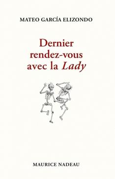 [9782862315089] Dernier rendez-vous avec la Lady