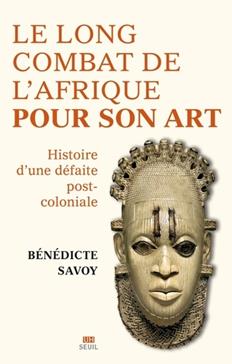 [9782021497113] Le long combat de l'Afrique pour son art