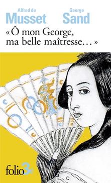 [9782073013781] "Ô mon George, ma belle maîtresse..."