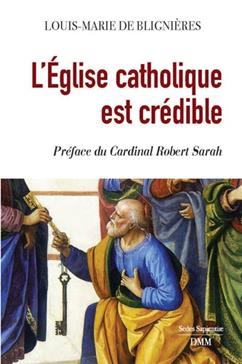 [9782856524701] L’Eglise catholique est crédible