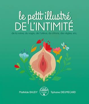[9782957698905] Le petit illustré de l'intimité T.1
