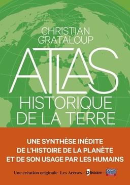 [9791037507181] L'Atlas historique de la Terre
