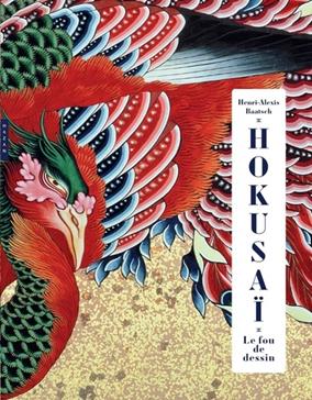 [9782754113175] Hokusai, le fou du dessin
