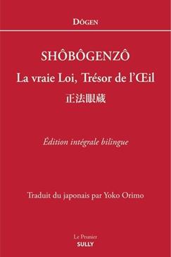 [9782354323288] Shôbôgenzô : La vraie Loi, Trésor de l'Oeil