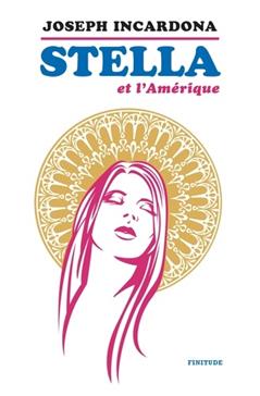 [9782363392015] Stella et l'Amérique