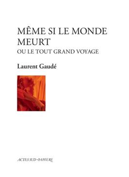 [9782330183356] Même si le monde meurt