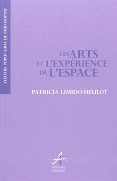 [9782843984716] Les Arts et l'expérience de l'espace