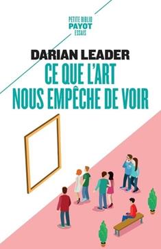 [9782228930826] Ce que l'art nous empêche de voir