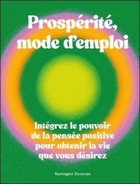 [9782385640286] Prospérité, mode d'emploi