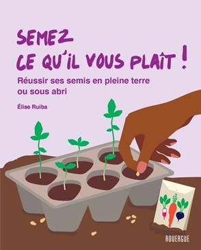 [9782812625664] Semez ce qu'il vous plait !