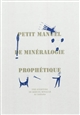 [9782940377534] Petit manuel de minéralogie prophétique