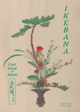 [9782386110078] Ikebana : L'art floral japonnais