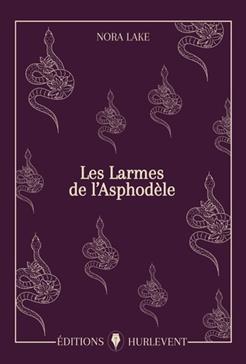 [9782494109148] Les Larmes de l'Asphodèle