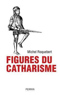 [9782262074968] Figures du catharisme