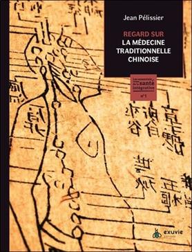 [9782491031688] Regard sur la médecine traditionnelle chinoise