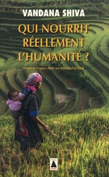 [9782330168438] Qui nourrit réellement l'humanité ?