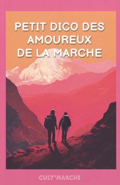 [9782359020755] Petit dico pour les amoureux de la marche