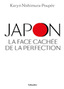 [9791021057005] Japon, la face cachée de la perfection