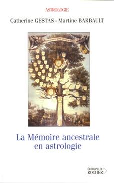 [9782268056401] La mémoire ancestrale en astrologie