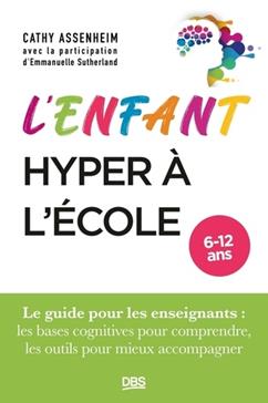 [9782807361911] L’enfant hyper à l’école