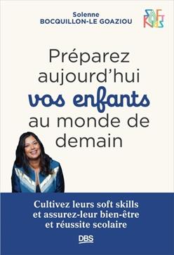 [9782807361980] Préparez aujourd’hui vos enfants au monde de demain