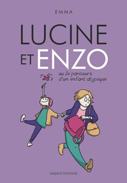 [9782380353143] Lucine et Enzo ou le parcours d'un enfant atypique
